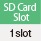 SD Card Slot 1 slot